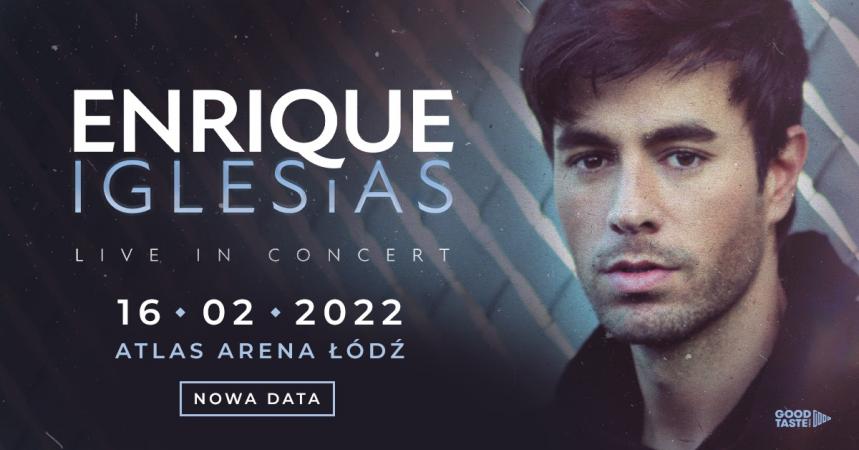 Enrique Iglesias Live in Concert Łódź Koncert 16 Luty 2022