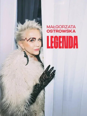 Łódź Wydarzenie Koncert Małgorzata Ostrowska "Legenda"