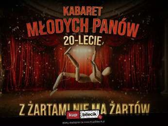 Łódź Wydarzenie Kabaret Z żartami nie ma żartów - 20-lecie