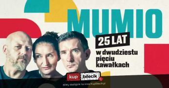 Łódź Wydarzenie Kabaret Mumio - 25 lat w 25 kawałkach