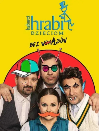 Łódź Wydarzenie Spektakl Kabaret Hrabi Dzieciom - Bez wąsów