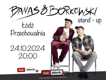 Łódź Wydarzenie Stand-up Stand-up: Jasiek Borkowski & Rafał Banaś