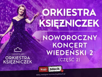 Łódź Wydarzenie Koncert Orkiestra Księżniczek - najlepsze muzyczne wydarzenie w Polsce!