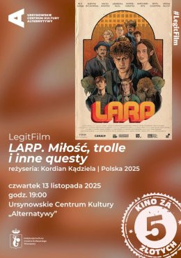 LegitFilm. Kino za 5 | „LARP. Miłość, trolle i inne questy” | reżyseria: Kordian Kądziela | Polska 2