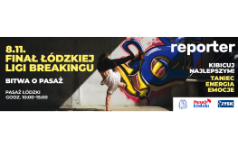 Łódź Wydarzenie Taniec Wielki finał Łódzkiej Ligi Breakingu