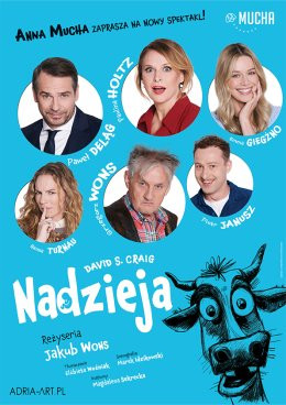 Łódź Wydarzenie Spektakl Nadzieja - rodzinna komedia Anny Muchy