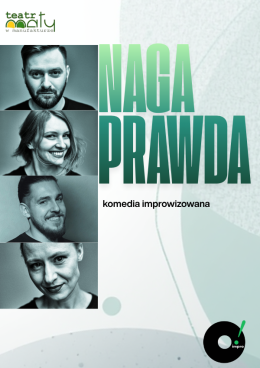 Łódź Wydarzenie Spektakl „Naga prawda” – O! impro