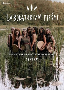 Łódź Wydarzenie Koncert Laboratorium Pieśni - premiera płyty SEPTEM