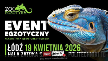 Łódź Wydarzenie Inne wydarzenie ZooEgzotyka Łódź!