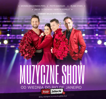 Łódź Wydarzenie Spektakl Muzyczne Show Roku: Od Wiednia do Rio de Janeiro