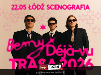 Łódź Wydarzenie Koncert BEMY: Déjà-vu TRASA 2026