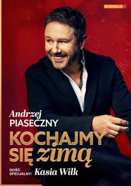 Łódź Wydarzenie Koncert Andrzej Piaseczny - Kochajmy się zimą