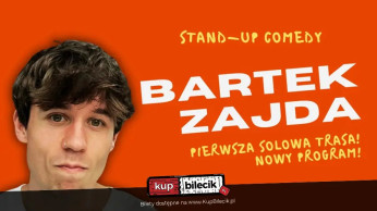 Łódź Wydarzenie Stand-up Bartek Zajda rusza w Polskę solo!