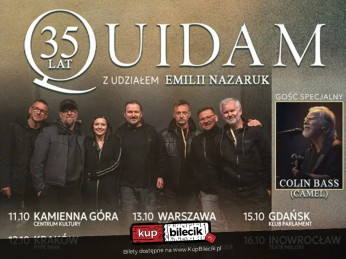 Łódź Wydarzenie Koncert Trasa jubileuszowa - 35 lat Quidam z udziałem Emilii Nazaruk. Gość specjalny Colin Bass (Camel)