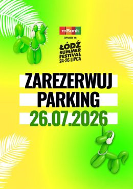 Łódź Wydarzenie Inne wydarzenie Parking Rezerwacyjny - 26.07.2026 - Kamper