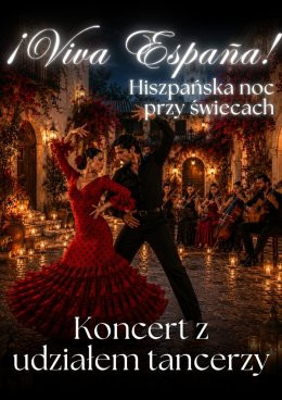 Łódź Wydarzenie Koncert Koncert przy świecach – ¡Viva España! – hiszpańska noc przy świecach