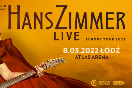 Łódź Wydarzenie Koncert Hans Zimmer Live / Łódź / 8.03.2022