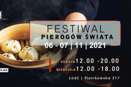 Łódź Wydarzenie Festiwal Festiwal Pierogów Świata w Łodzi 6-7.11