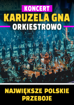 Łódź Wydarzenie Koncert Karuzela Gna ORKIESTROWO