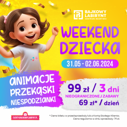 Łódź Wydarzenie Inne wydarzenie Weekend Dziecka - Łódź Manufaktura Karnet