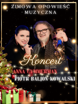 Łódź Wydarzenie Koncert Zimowa opowieść Muzyczna. Anna Cymmerman & Piotr Baljon-Kowalski
