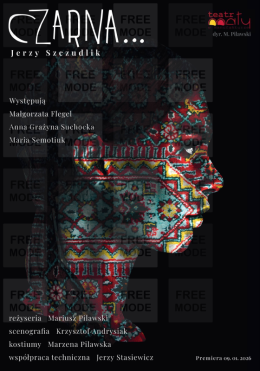 Łódź Wydarzenie Spektakl "Czarna..." - Jerzy Szczudlik