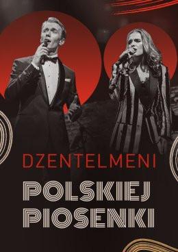 Łódź Wydarzenie Koncert DŻENTELMENI POLSKIEJ PIOSENKI - Koncert-Hołd Legendom Polskiej Muzyki