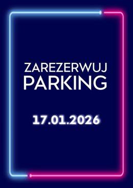 Łódź Wydarzenie Kabaret Parking Rezerwacyjny - 17.01.2026