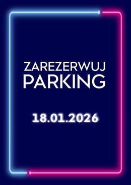 Łódź Wydarzenie Kabaret Parking Rezerwacyjny - 18.01.2026