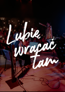 Łódź Wydarzenie Koncert Lubię wracać tam