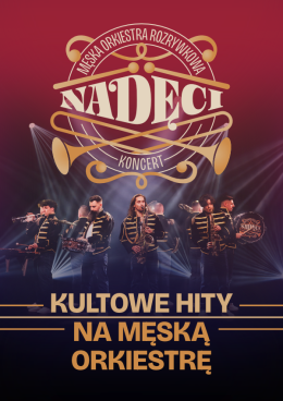 Łódź Wydarzenie Koncert NADĘCI - Męska Orkiestra Rozrywkowa