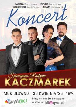 Głowno Wydarzenie Koncert Śpiewajaca Rodzina Kaczmarków