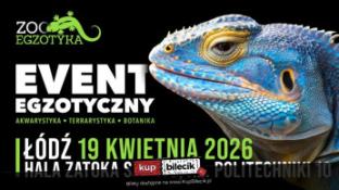 Łódź Wydarzenie Inne wydarzenie ZooEgzotyka Łódź!
