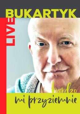 Łódź Wydarzenie Koncert Piotr Bukartyk LIVE. Bardzo mi przyziemnie