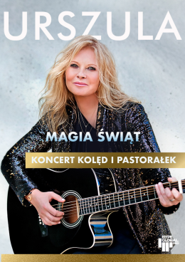 Łódź Wydarzenie Koncert URSZULA - Magia Świąt. Koncert Kolęd i Pastorałek