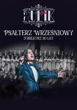 Łódź Wydarzenie Koncert Piotr Rubik: Psałterz Wrześniowy - jubileusz 20 lat