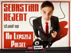 Łódź Wydarzenie Stand-up Łódź / Stand-up: Sebastian Rejent - Ku Lepszej Polsce / 19.08.2026 / g. 19:00