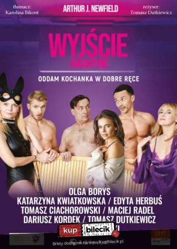 Łódź Wydarzenie Spektakl Wyjście awaryjne - oddam kochanka w dobre ręce