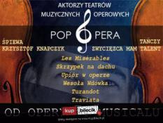 Łódź Wydarzenie Koncert Pop Opera - od opery do musicalu