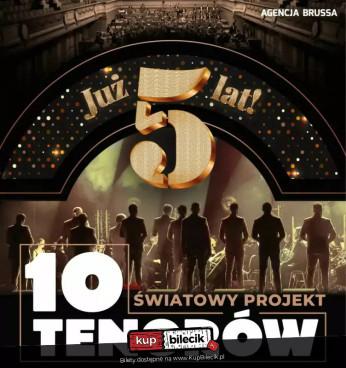 Łódź Wydarzenie Koncert 5-lecie 10 Tenorów