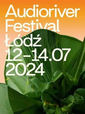 Łódź Wydarzenie Festiwal Audioriver Festival 2024 - Karnet 2-dniowy (pt.-sob.)